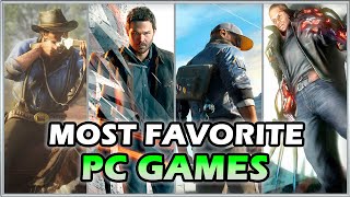 THE 30 MOST FAVORITE PC GAMES OF ALL TIME  BEST PC GAMES [upl. by Aman566]