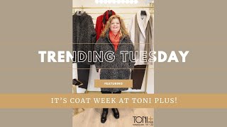 Trending Tuesdays Its Coat Week at Toni Plus Featuring Wool Coats  November 12 2024 [upl. by Case]