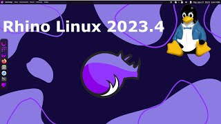 Rhino Linux 20234 Full Tour [upl. by Adnale]