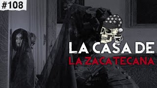 La casa de la Zacatecana El misterio de La Zona del Silencio │ Noctámbulos Podcast 108 [upl. by Marko]