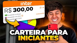 CARTEIRA DE INVESTIMENTOS 300 REAIS POR MÊS DO ZERO Ep 01 [upl. by Patricio497]