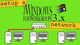 Building a Classic Windows for Workgroups network [upl. by Eleik413]