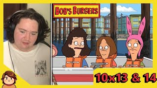 Bobs Burgers  10x13 amp 14  Three Girls and a Little Wharfy and Wag the Song  Reaction [upl. by Feune]