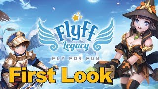 Flyff Legacy Gameplay First Look Mobile MMORPG  MMOscom [upl. by Rosy]