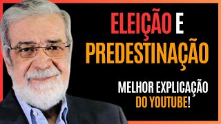 ELEIÇÃO E PREDESTINAÇÃO  Entenda de uma Vez por Todas AUGUSTUS NICODEMUS [upl. by Daniel]