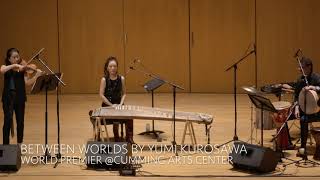 Between Worlds composed by Yumi Kurosawa world premier Cumming Arts Center CT in April 2024 [upl. by Gnivri]