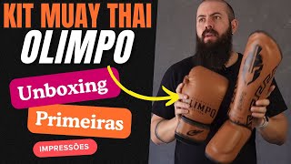 Primeiras Impressões Kit Muay Thai OLIMPO [upl. by Acinna]