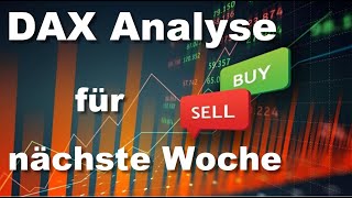 ✯ DAX Wochen  Analyse ✯ Chartanalyse Analyse Charttechnik Aktien Prognose [upl. by Asilrac]