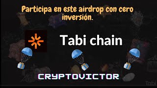 quot¡Aprende a Participar en la Testnet de Tabi Chain y Gana en el Próximo Airdrop Sin Invertirquot [upl. by Pillsbury]