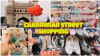 Charminar street shopping 2024part 2 [upl. by Kelton22]