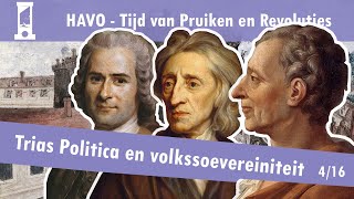 04 Pruiken en Revoluties  De verlichting  Trias politica en volkssoevereiniteit [upl. by Yhpos]