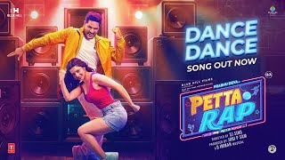 Dance Dance Video Song  Petta Rap  Prabhu Deva Vedhika  D Imman  SJ Sinu  Jobi P Sam [upl. by Frans]