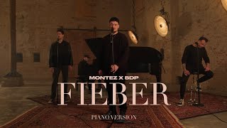 Montez x SDP  Fieber – Piano Version prod by Aside Official Video [upl. by Kcirdehs378]