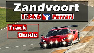 iRacing Ferrari 296 GT3 Challenge  Zandvoort Track Guide  1346  2024 Season 1 [upl. by Grizel]