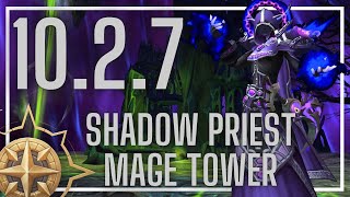 Shadow Priest Mage Tower  Thwarting the Twins  1027  110 Build [upl. by Catt]