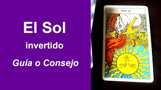 El Sol invertido como Carta Guía o Consejo  Humano Simbólico [upl. by Kirch767]