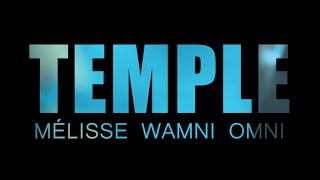 MÉLISSE WAMNI OMNI  TEMPLE Prod  Simon Orlandi [upl. by Madi346]