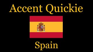 Accent Quickie  Spanish [upl. by Booker815]