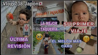 🇯🇵 Primer viaje 🥺  Ultima Revisión 😌  EL Melon mas Caro 🤯Come todo lo que Puedas 🍓 Dia de abuelos [upl. by Anaimad]