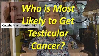 Who is Most Likely to Get Testicular Cancer [upl. by Alysoun]