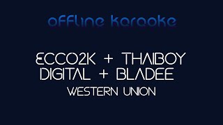 ECCO2K Thaiboy Digital bladee  Western Union Karaoke [upl. by Elehcor]