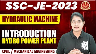 SSC JE 2023  Hydraulic Machine  Introduction  Hydro Power Plant  SSC JE Civil amp Mechanical [upl. by Gunas92]