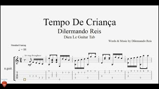 Dilermando Reis  Tempo De Criança  Guitar Tutorial  TAB [upl. by Oloap575]