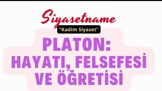 Platon Hayatı Felsefesi ve Öğretisi [upl. by Aenej]