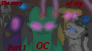 The story of my oc part 1 [upl. by Gapin]