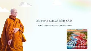 Sota 36 Dòng Chảy [upl. by Fabiano]