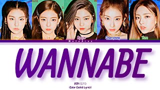 ITZY 있지  WANNABE Color Coded Lyrics HanRomEng [upl. by Camile]