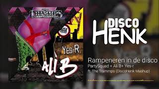 Rampeneren in de disco  PartySquad  Ali B  Yesr ft The Trammps DiscoHenk Mashup [upl. by Yarazed]