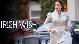 Irish Wish 2024 Movie  Lindsay LohanEd SpeleersAlexander Vlahos  Fact amp Review [upl. by Ettinger134]