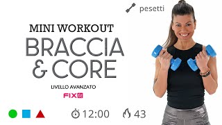 Braccia amp Core Allenamento Veloce Con Esercizi Per Braccia e Addominali [upl. by Lipscomb]