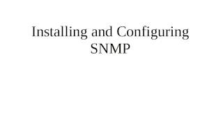 Installing and Configuring SNMP on Linux [upl. by Acirema]