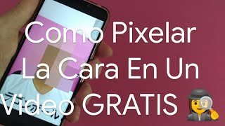 🤫 Cómo PIXELAR CARAS VÍDEOS en ANDROID con PUTMASK Tutorial en ESPAÑOL FÁCIL y RÁPIDO [upl. by Terrill]