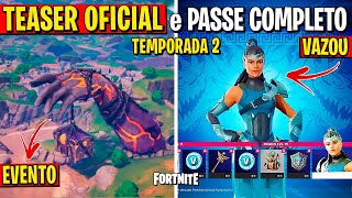 VAZOU O PASSE DE BATALHA TEMPORADA 2 CAPÍTULO 5 do FORTNITE SKINS TEMA e PRIMEIRO TEASER OFICIAL [upl. by Ahcarb]