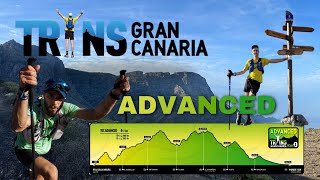 Transgrancanaria 2024 ADVANCED 84k  Guia visual trailrunner  Parte uno [upl. by Ahcsas]