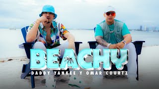 Daddy Yankee Omar Courtz  BEACHY Lyric video [upl. by Chanda598]