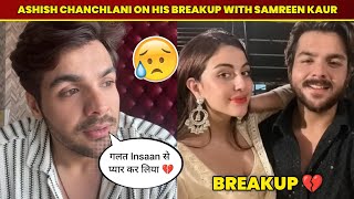 Ashish Chanchlani Breakup With Samreen Kaur 💔  Ashish Chanchlani Samreen Kaur Breakup [upl. by Narra]