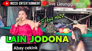 LAIN JODONA Fitri nico  Bajidoran nico entertainment  live liunggunung [upl. by Onirotciv739]