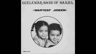 Guelewar Band Of Banjul  Leen Te Koun [upl. by Louls]