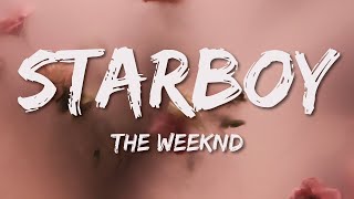 The Weeknd  Starboy Lyrics ft Daft Punk [upl. by Aydan]