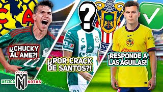 La LOCURA QUE TRAERÍA AL CHUCKY AL AME😱 Chivas BUSCA FICHAJAZO GRATIS✅ Idrissi RESPONDE AL AMÉRICA [upl. by Assenar283]