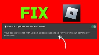 Fix Roblox Your Access To Voice Chat Has Been Suspended For Violating Our Community Standards [upl. by Loise]