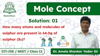 Problem01 Chemistry11thSome Basic Concepts of Chemistry MasterChem ChemistryExplained IITJEE [upl. by Mccourt205]