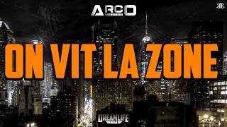 ARCO  ON VIT LA ZONE  2020 [upl. by Todd]