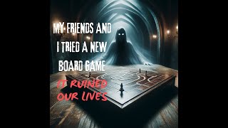 My Friends And I Found A New Board Game It Ruined Our Lives [upl. by Urata604]