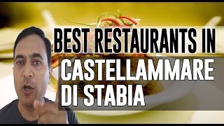 Best Restaurants and Places to Eat in Castellammare Di Stabia Italy [upl. by Hoover]