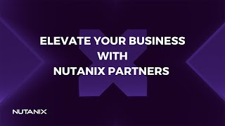 Build Your Business with Nutanix [upl. by Jemy]